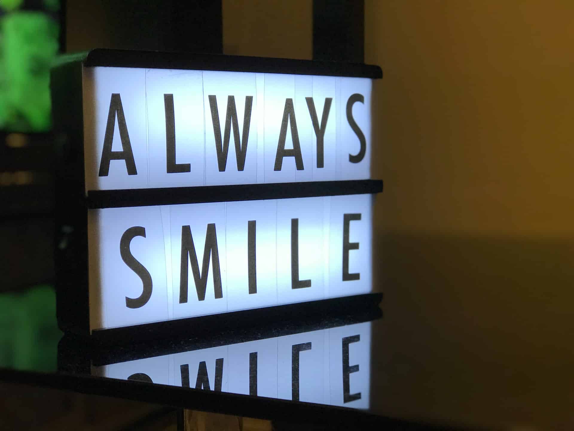 Always Smile LED sign
